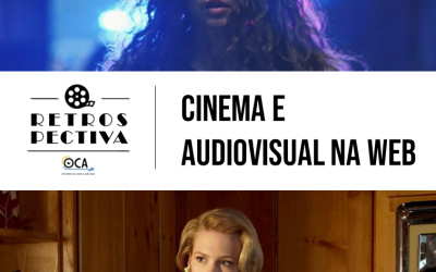 Retrospectiva OCA-UFF: Cinema e Audiovisual na Web