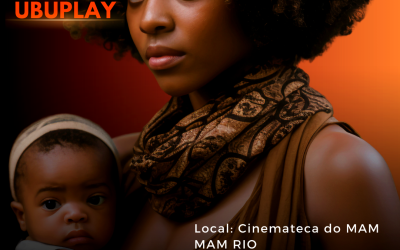 Ubuplay, A Nova plataforma exclusiva aos filmes realizados por Pessoas Negras, Será Lançada dia 21/11